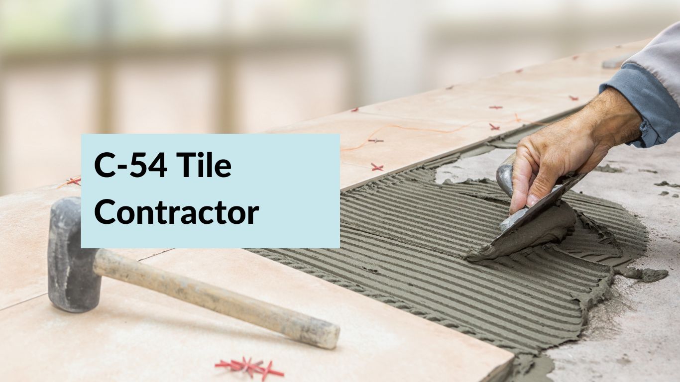 How to Become a Tile Contractor in California – get-licensed, Inc.